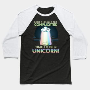 Time To Be A Unicorn Baseball T-Shirt